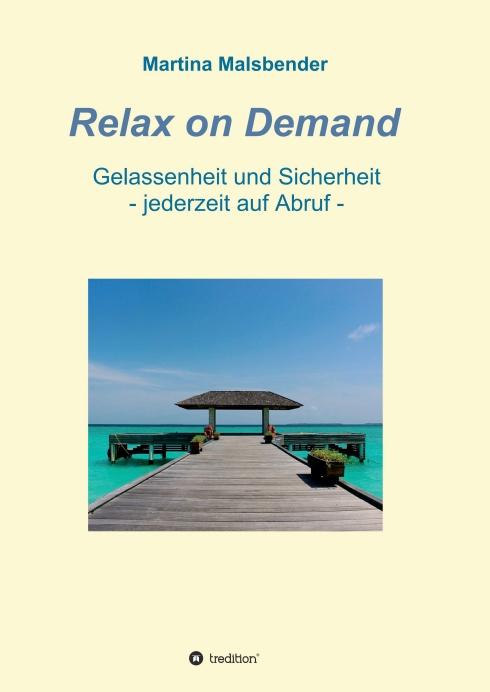 Relax on Demand