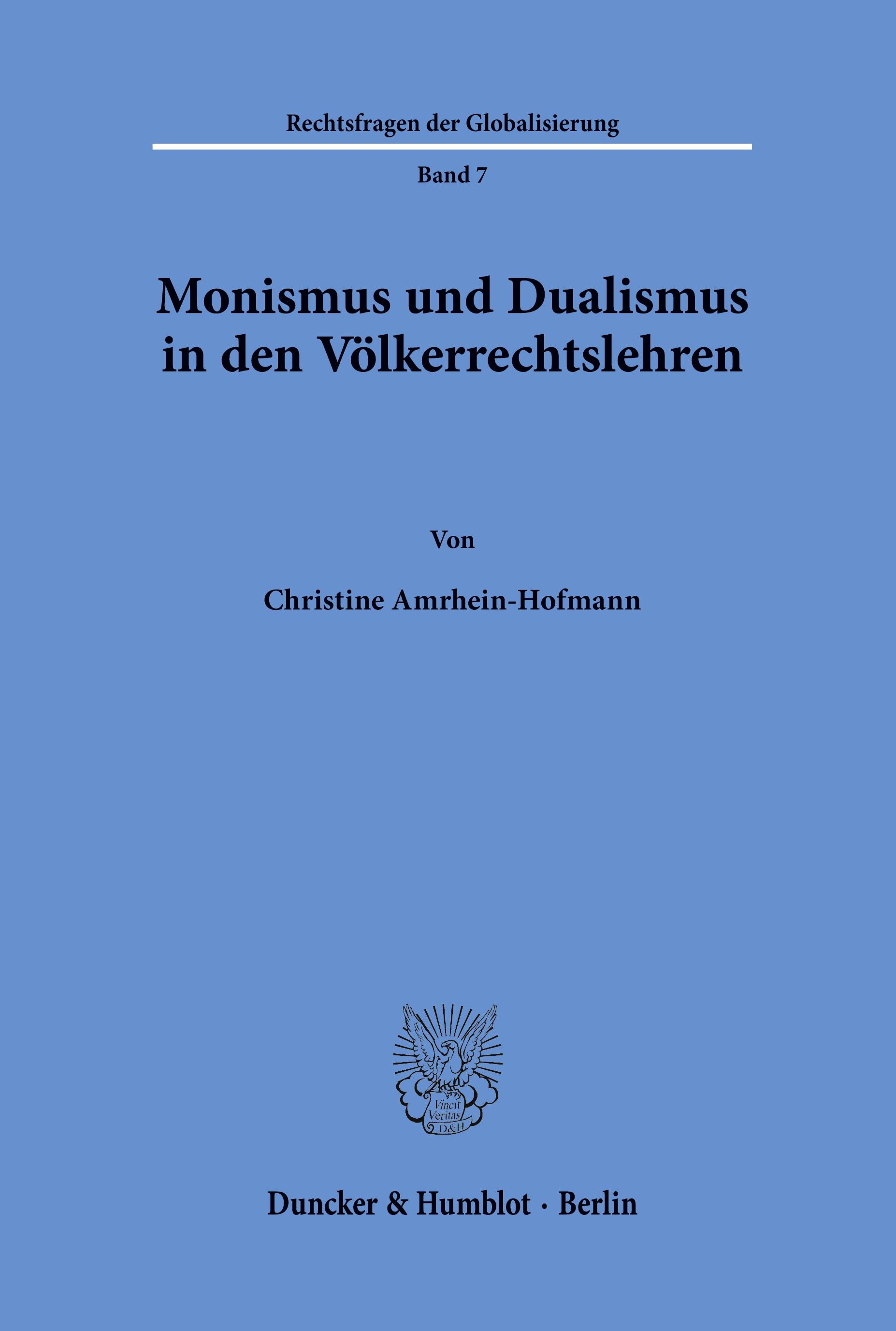 Monismus und Dualismus in den Völkerrechtslehren.