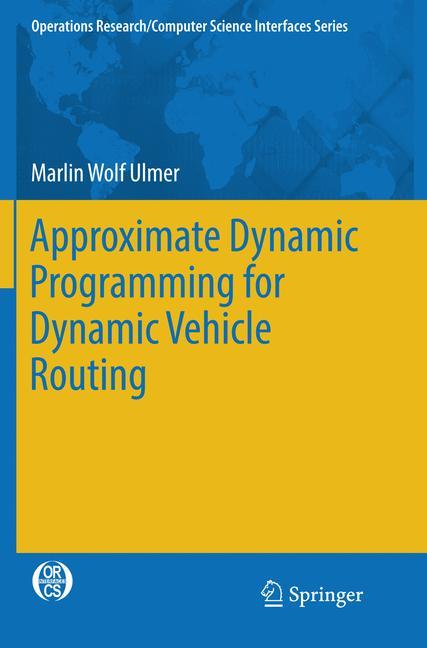 Approximate Dynamic Programming for Dynamic Vehicle Routing