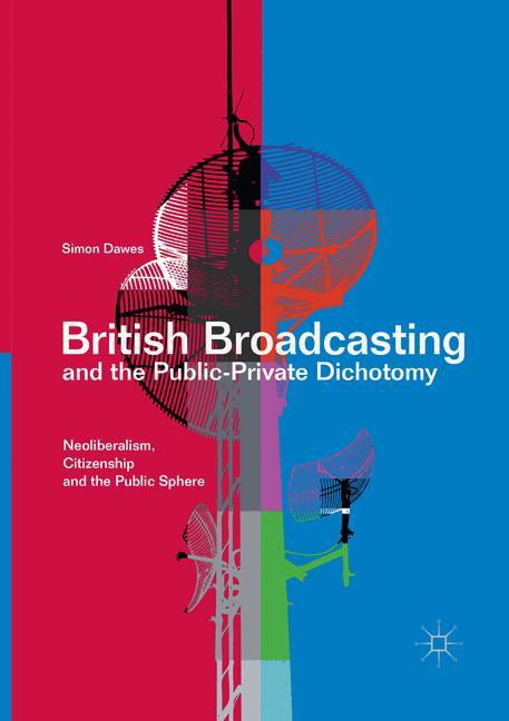 British Broadcasting and the Public-Private Dichotomy