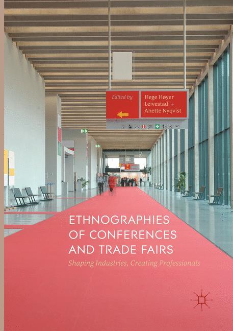 Ethnographies of Conferences and Trade Fairs