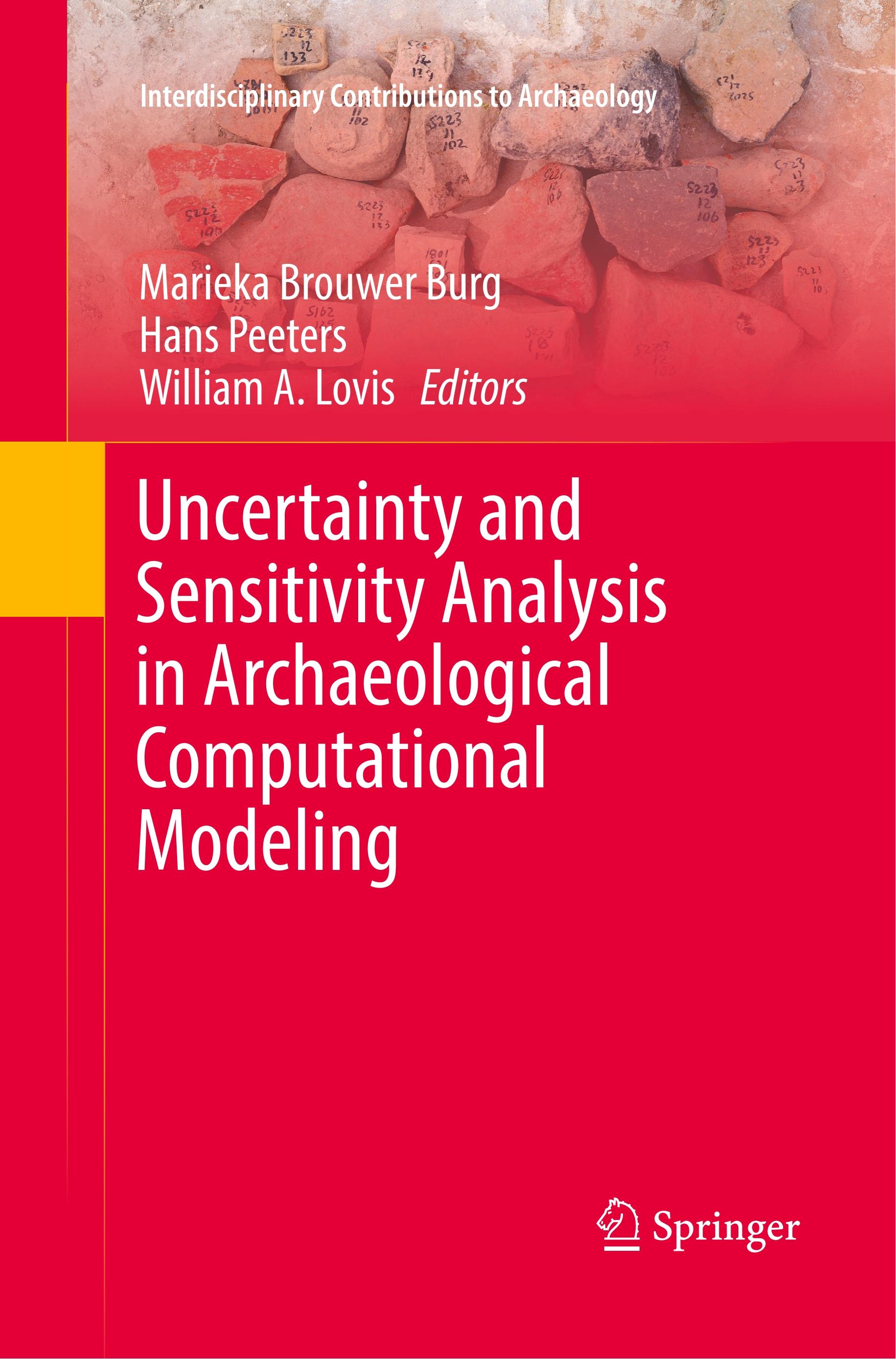 Uncertainty and Sensitivity Analysis in Archaeological Computational Modeling