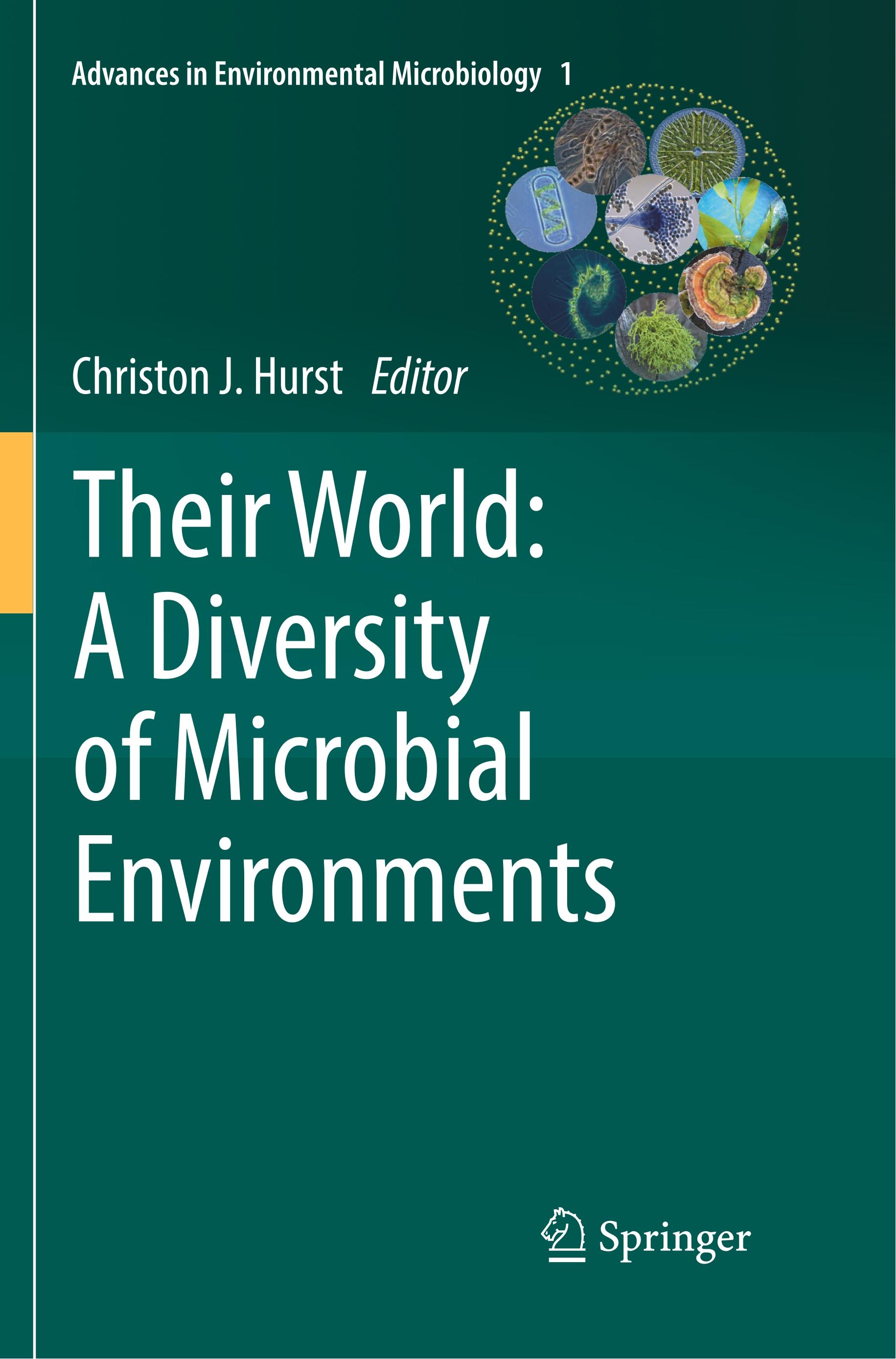 Their World: A Diversity of Microbial Environments