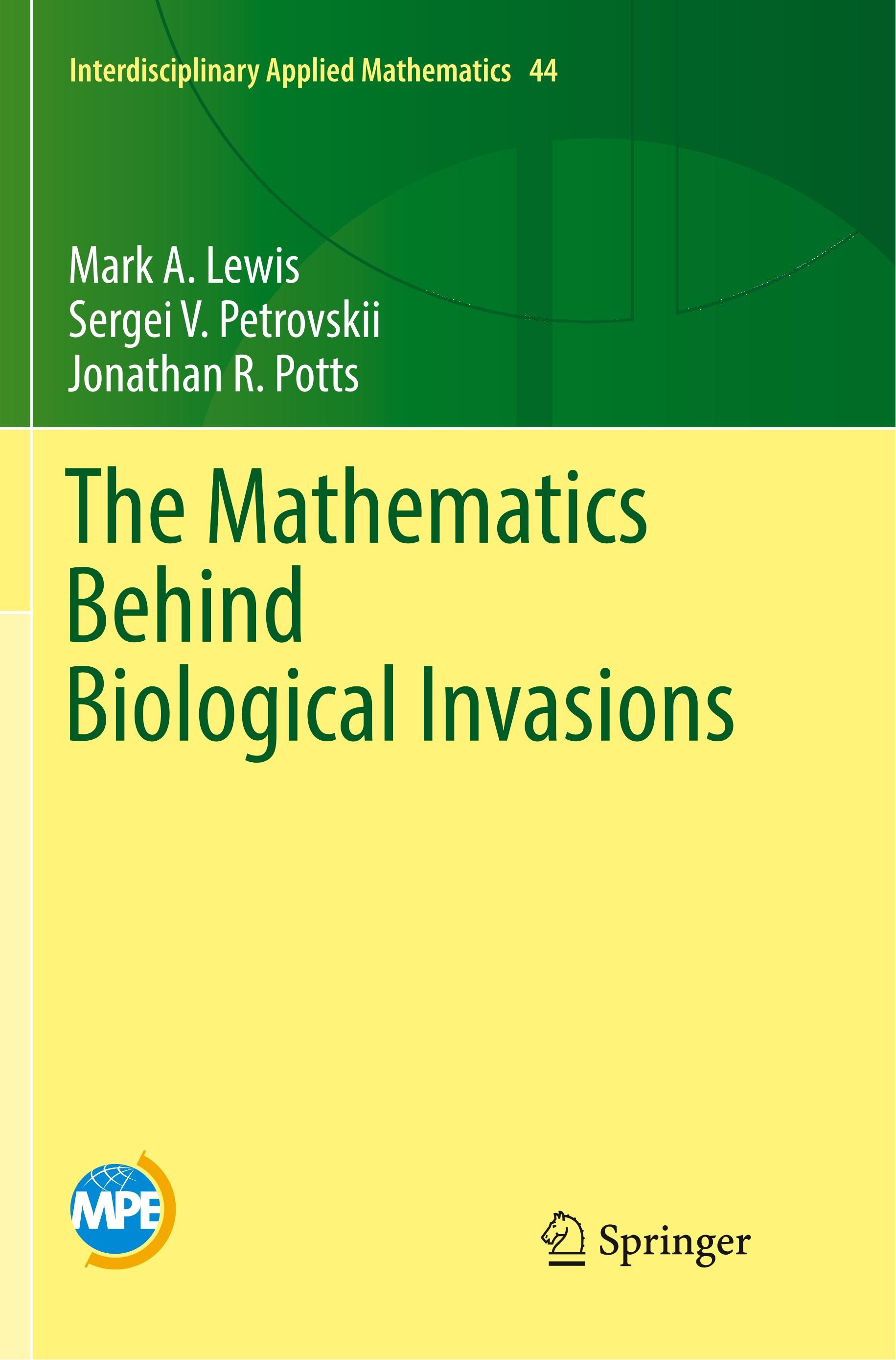 The Mathematics Behind Biological Invasions