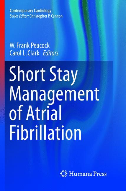 Short Stay Management of Atrial Fibrillation