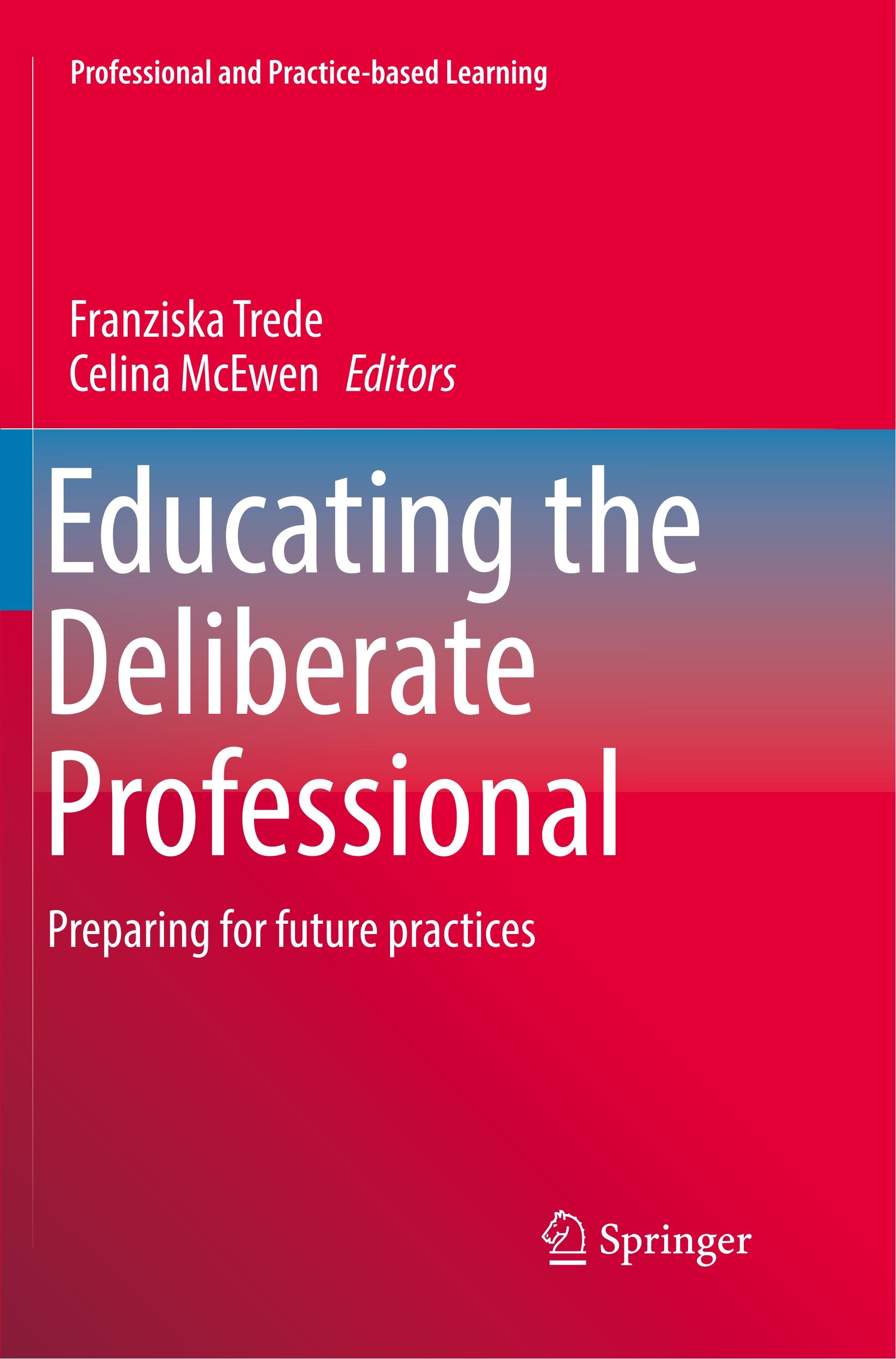 Educating the Deliberate Professional