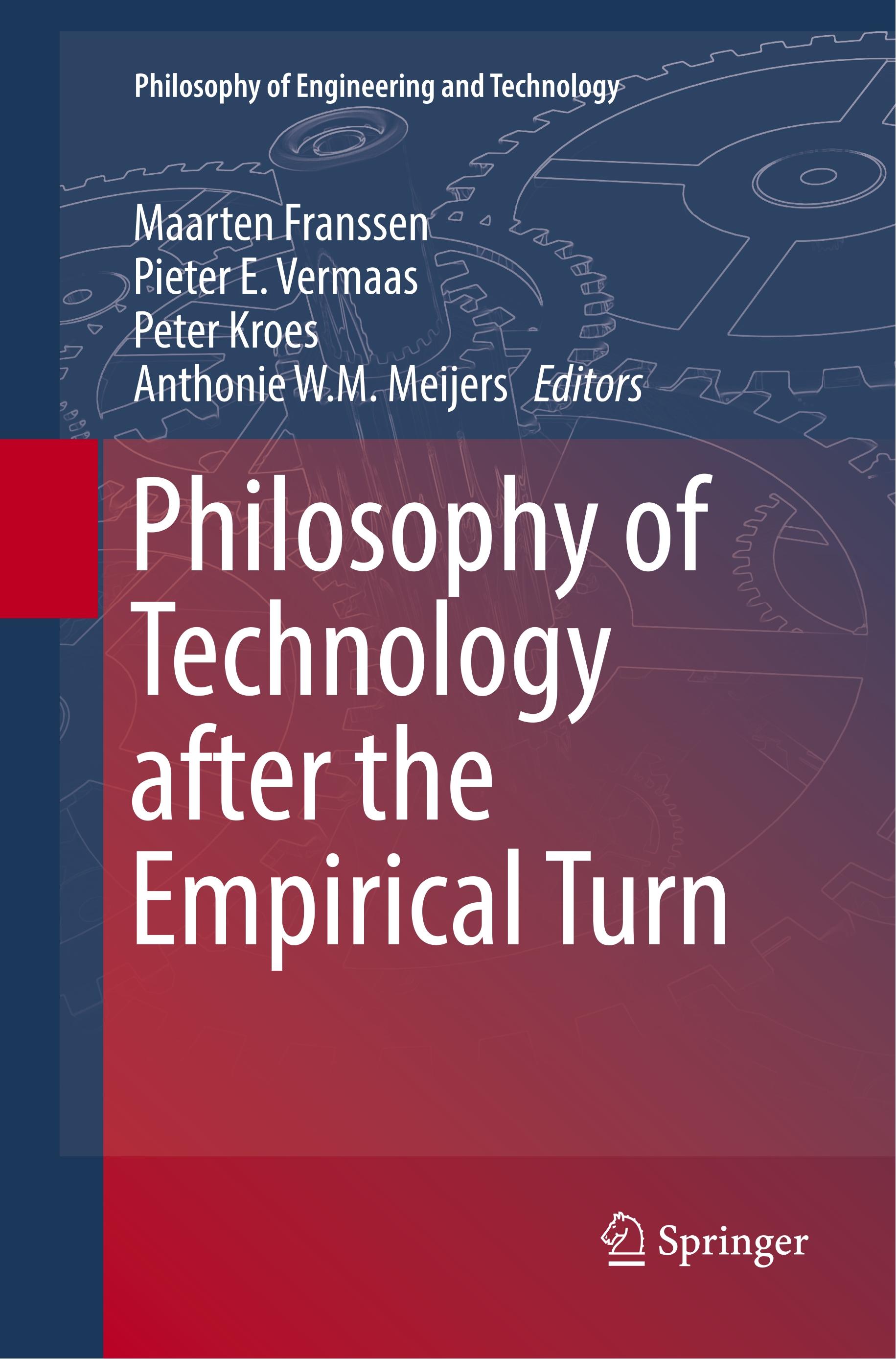 Philosophy of Technology after the Empirical Turn