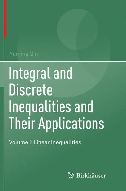 Integral and Discrete Inequalities and Their Applications