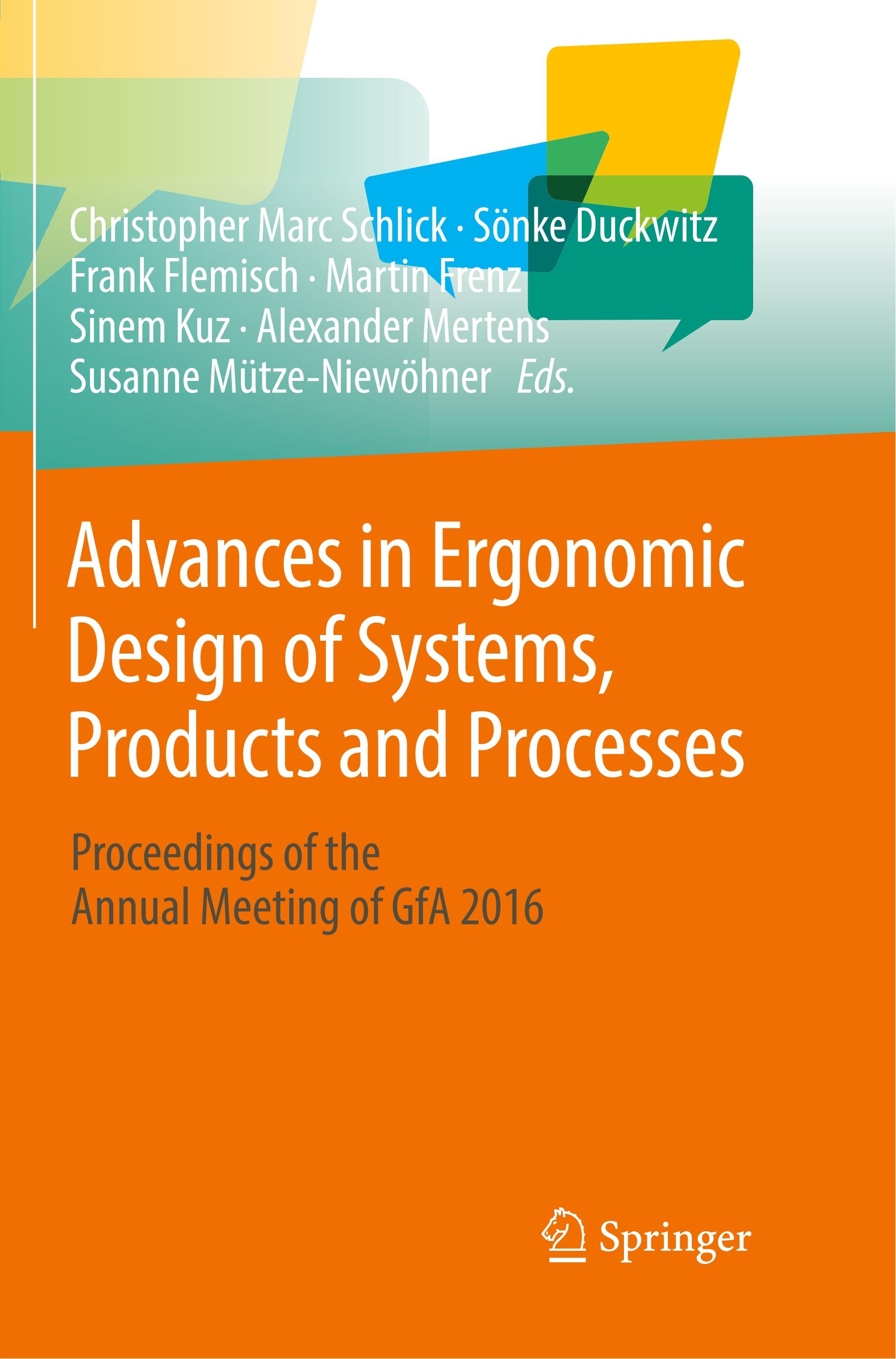 Advances in Ergonomic Design of Systems, Products and Processes