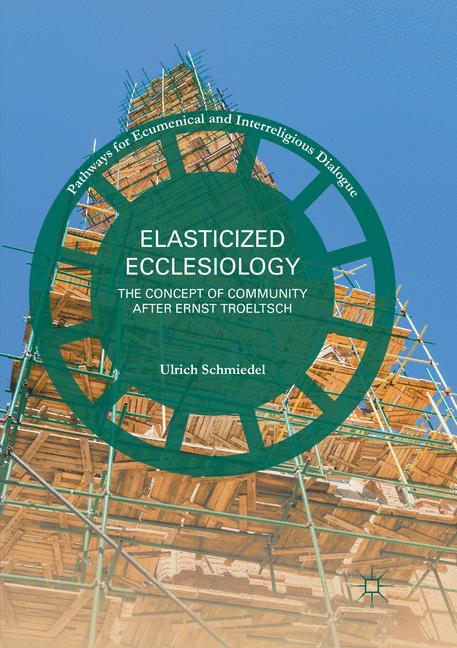 Elasticized Ecclesiology