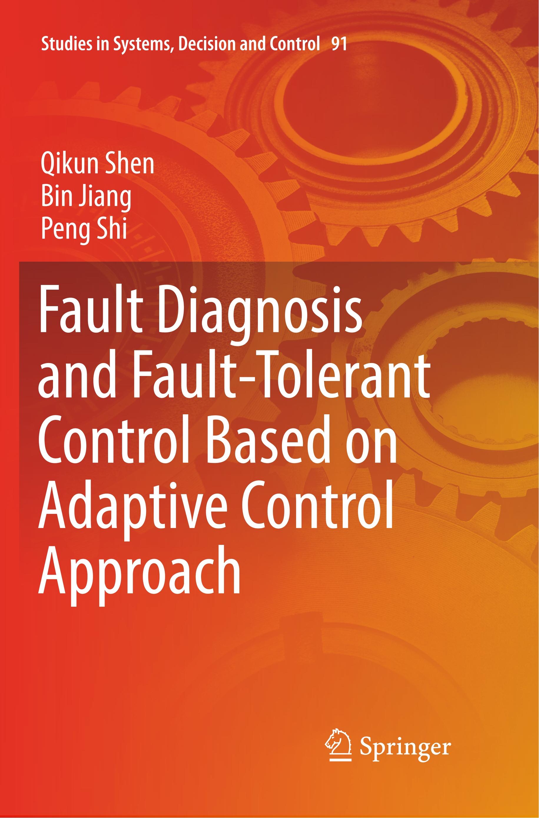 Fault Diagnosis and Fault-Tolerant Control Based on Adaptive Control Approach