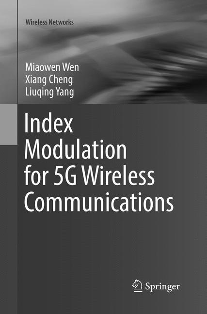 Index Modulation for 5G Wireless Communications