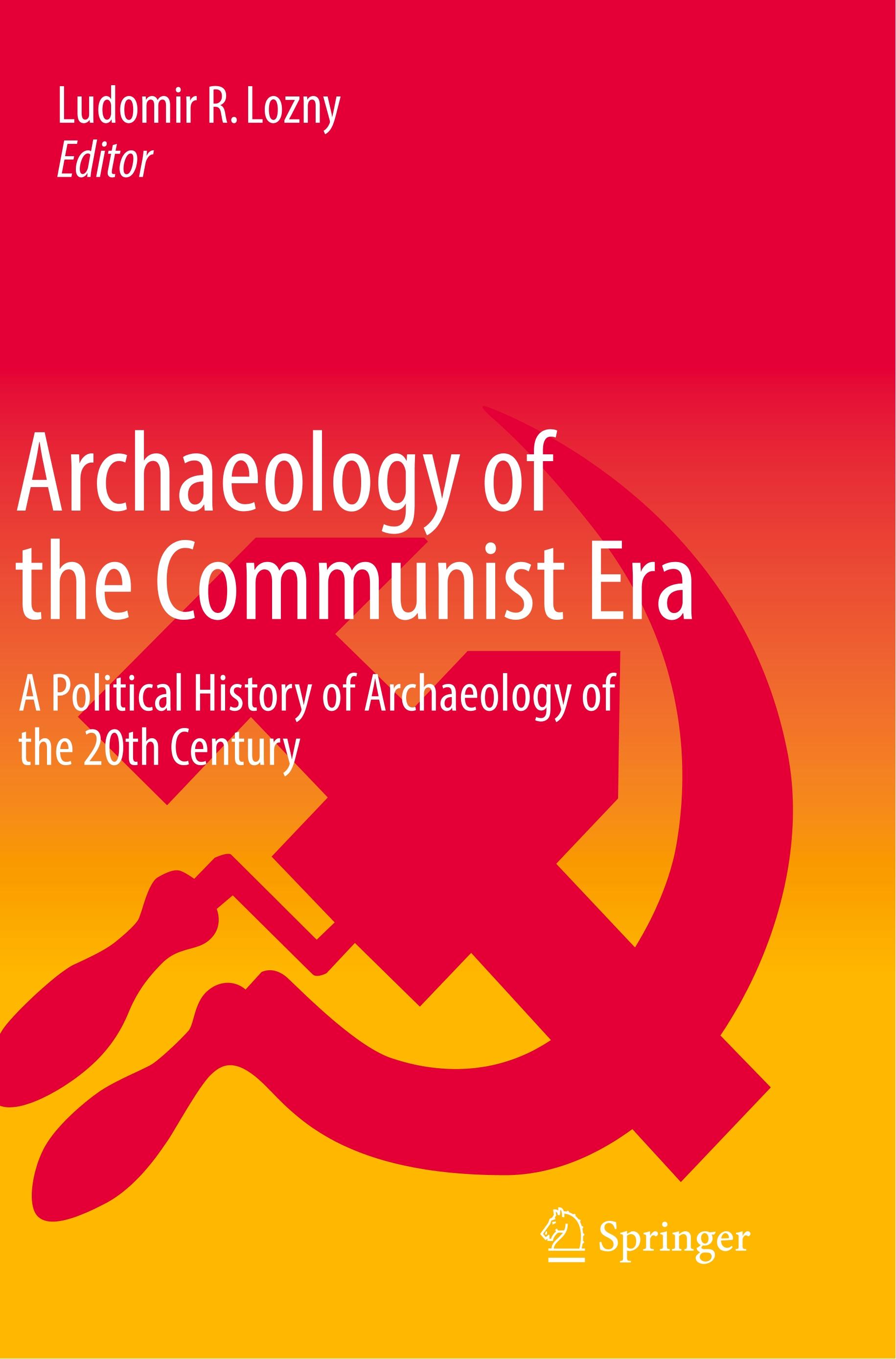 Archaeology of the Communist Era