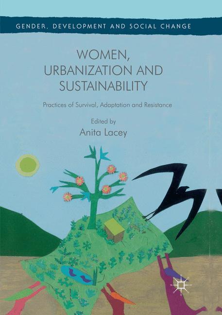 Women, Urbanization and Sustainability