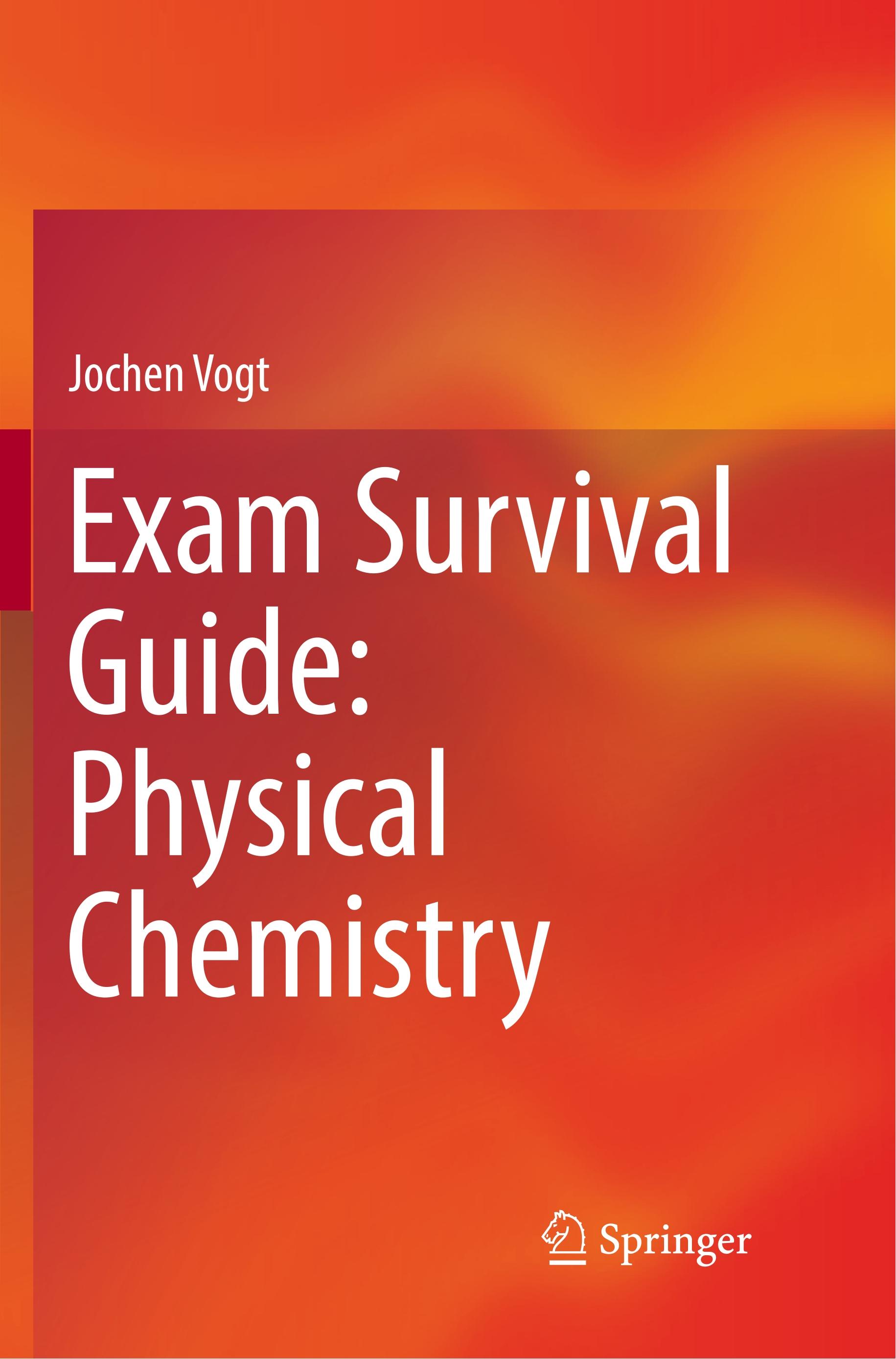 Exam Survival Guide: Physical Chemistry