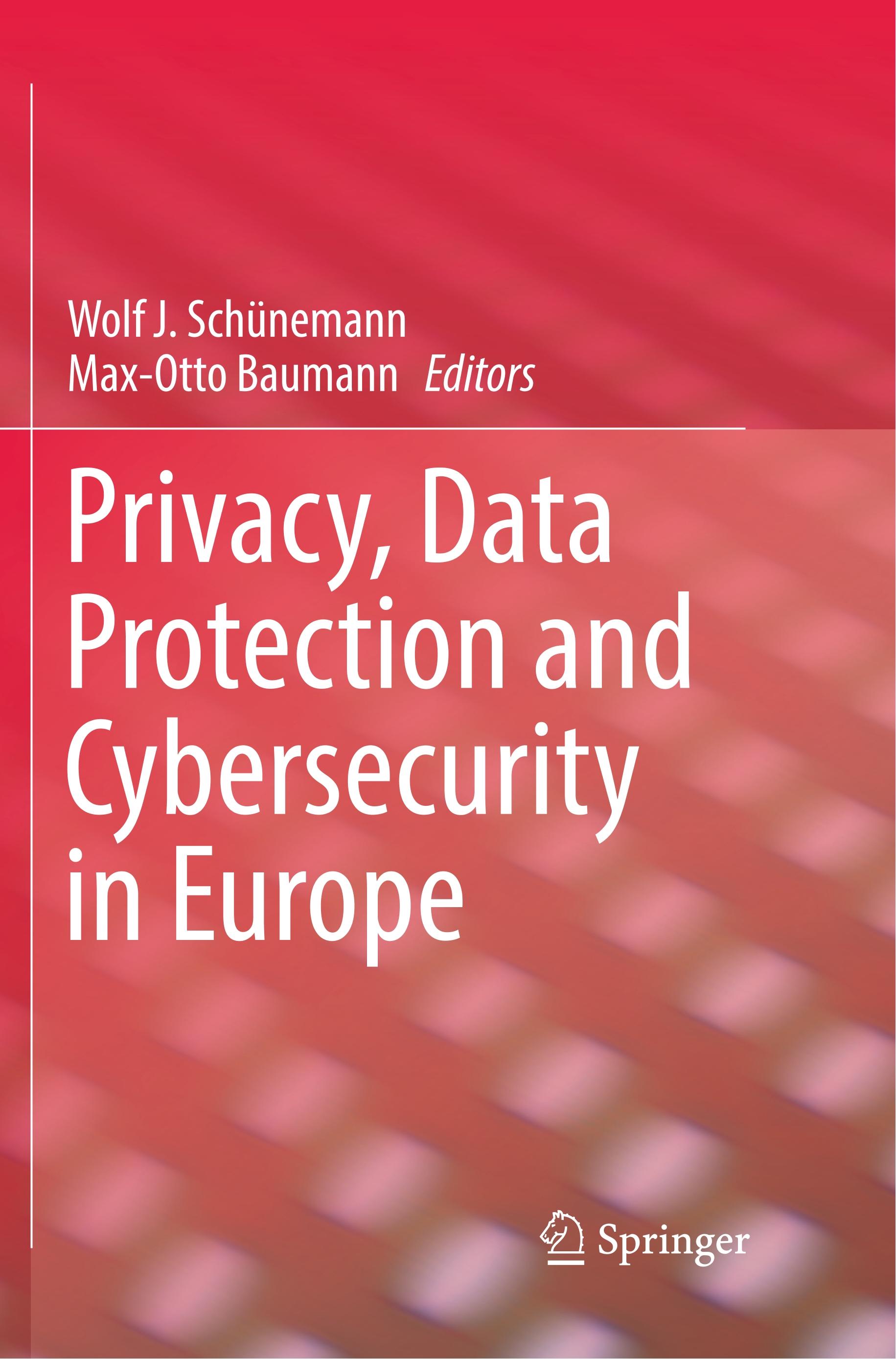 Privacy, Data Protection and Cybersecurity in Europe