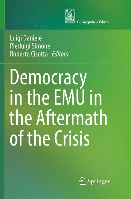 Democracy in the EMU in the Aftermath of the Crisis