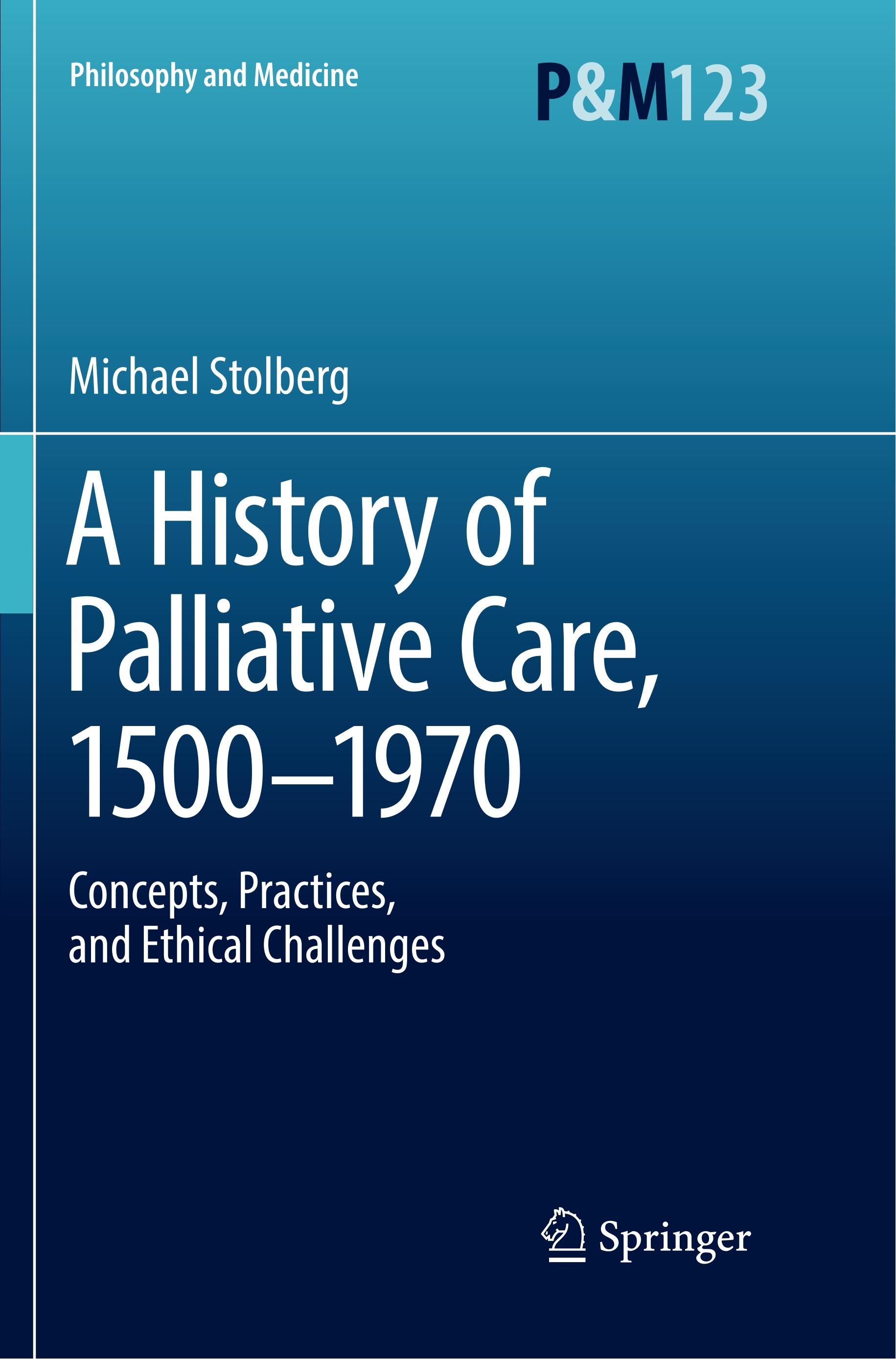 A History of Palliative Care, 1500-1970