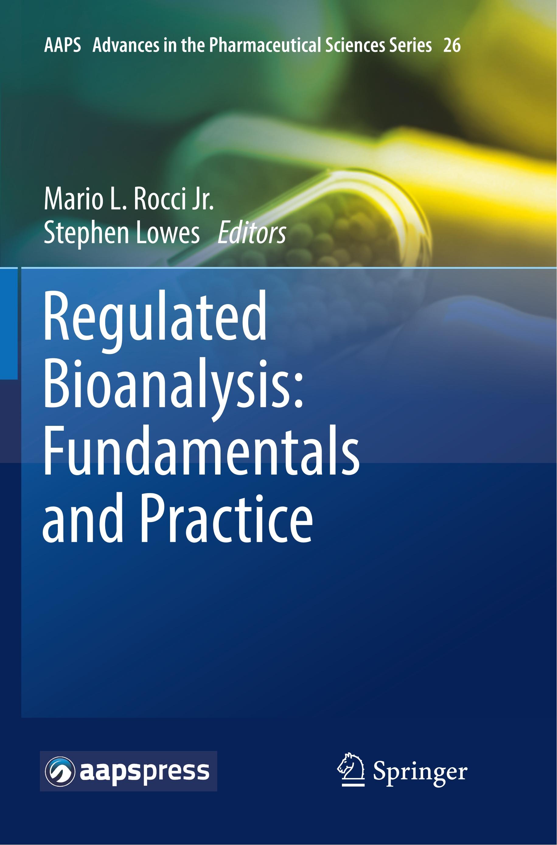 Regulated Bioanalysis: Fundamentals and Practice