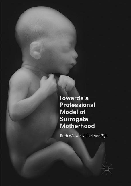 Towards a Professional Model of Surrogate Motherhood