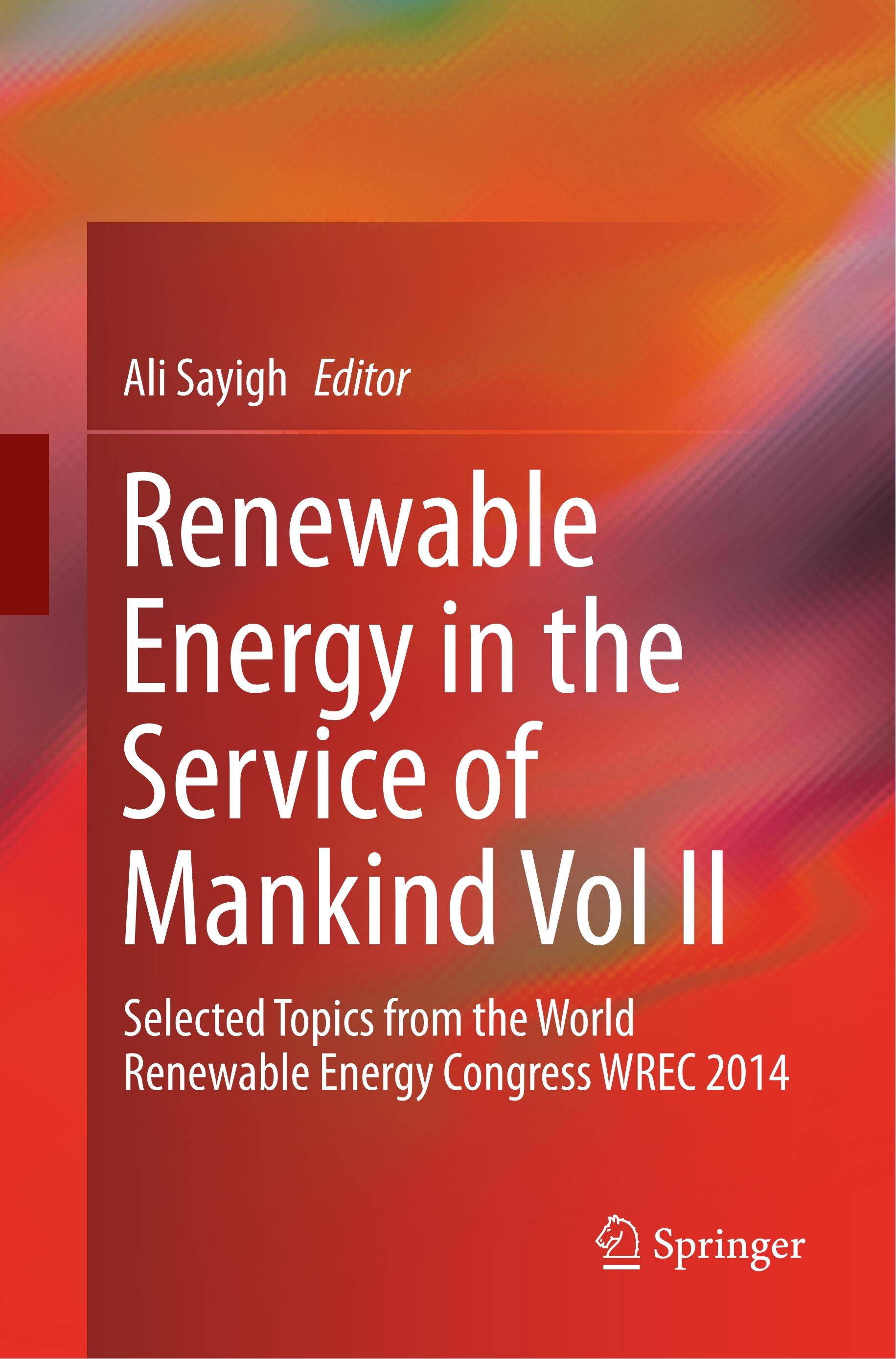 Renewable Energy in the Service of Mankind Vol II