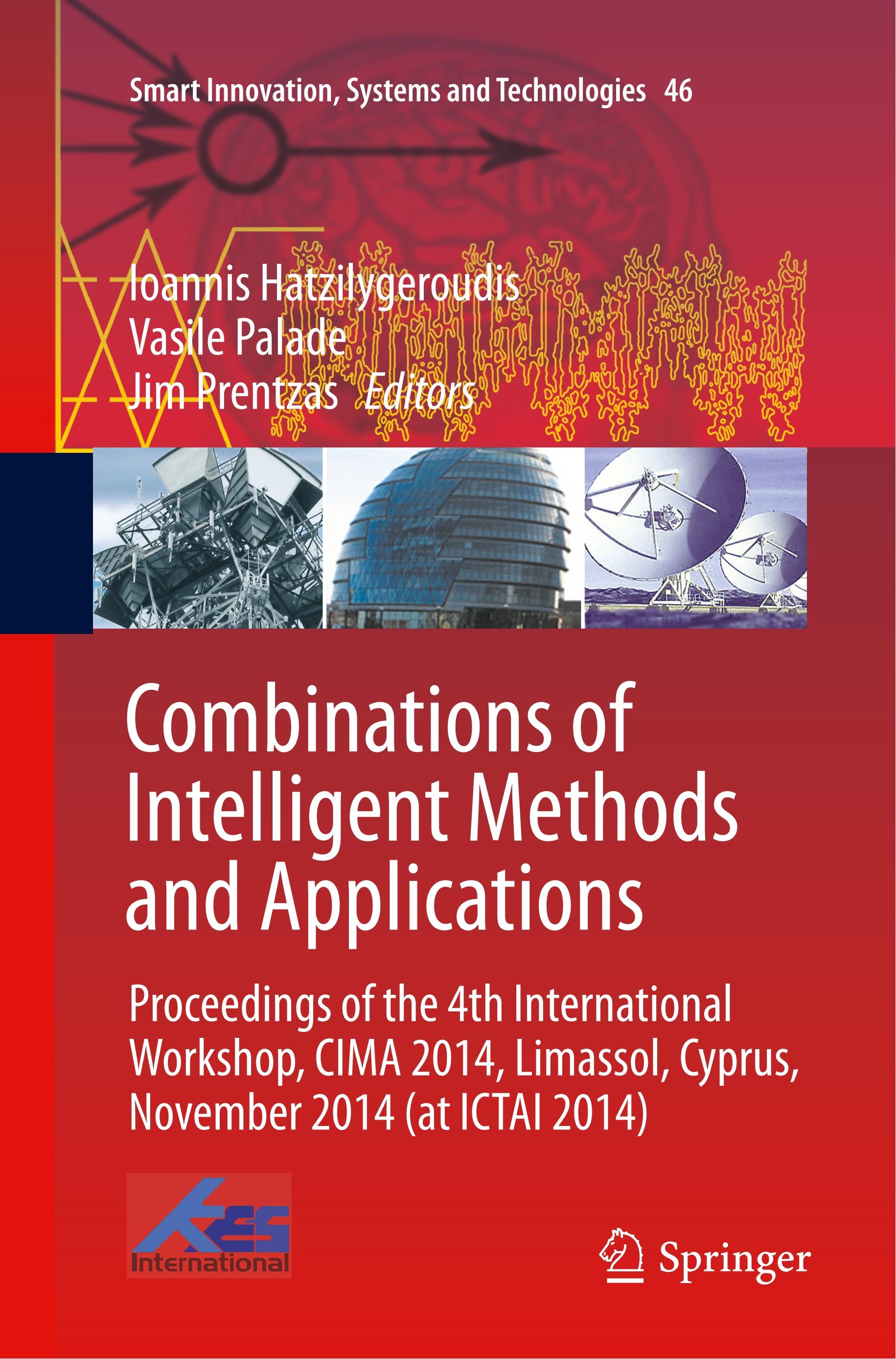 Combinations of Intelligent Methods and Applications