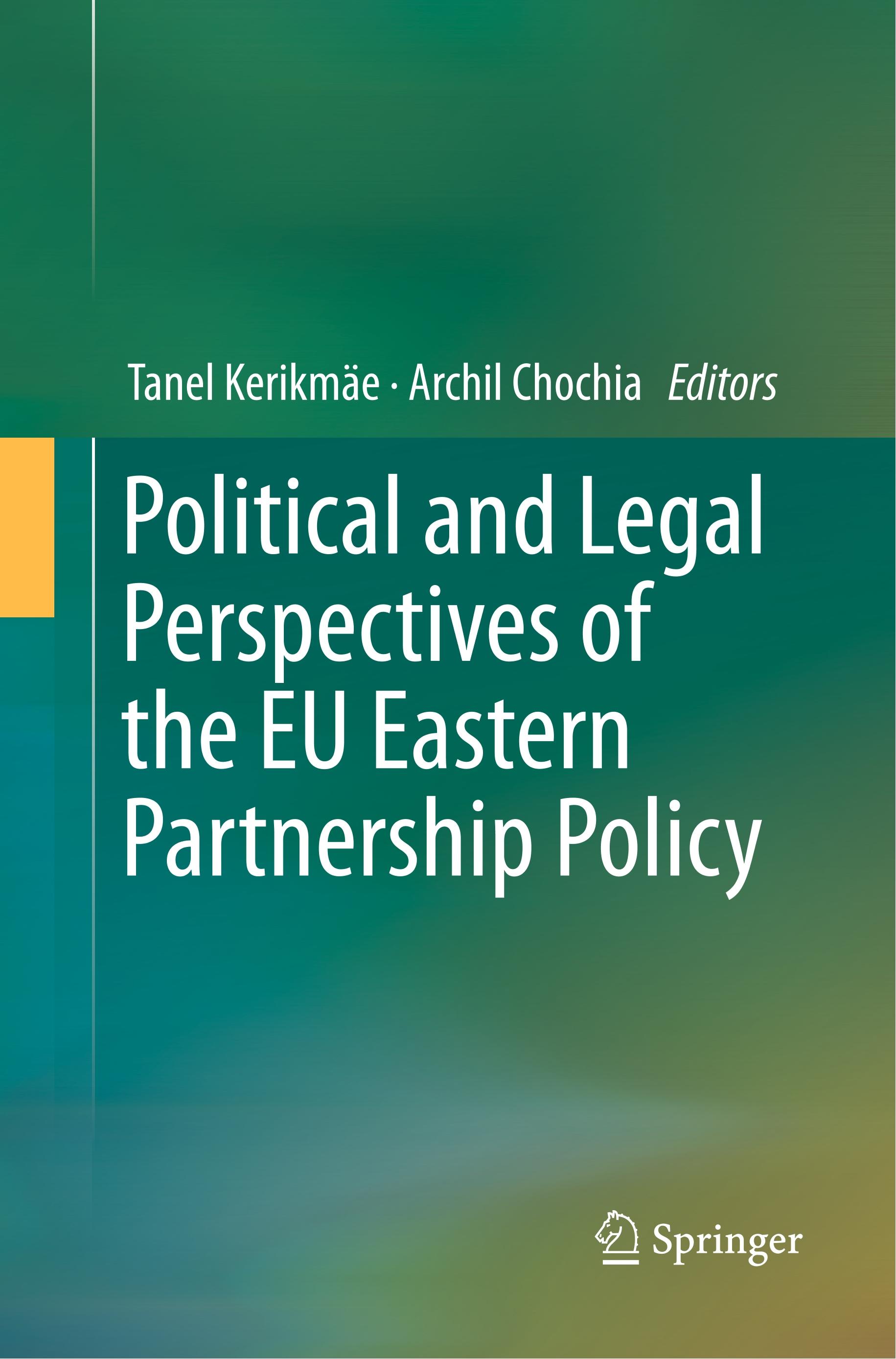 Political and Legal Perspectives of the EU Eastern Partnership Policy