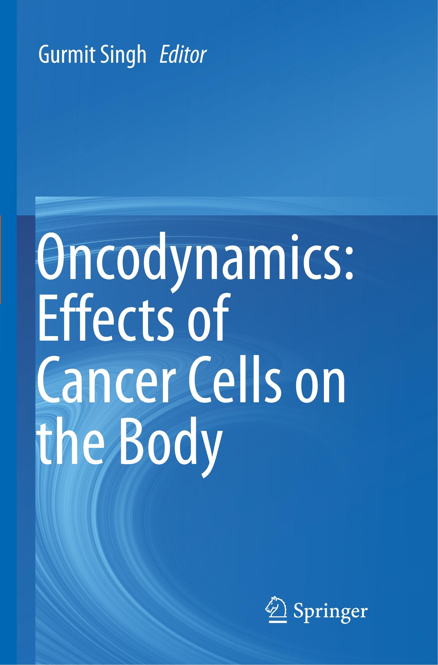 Oncodynamics: Effects of Cancer Cells on the Body