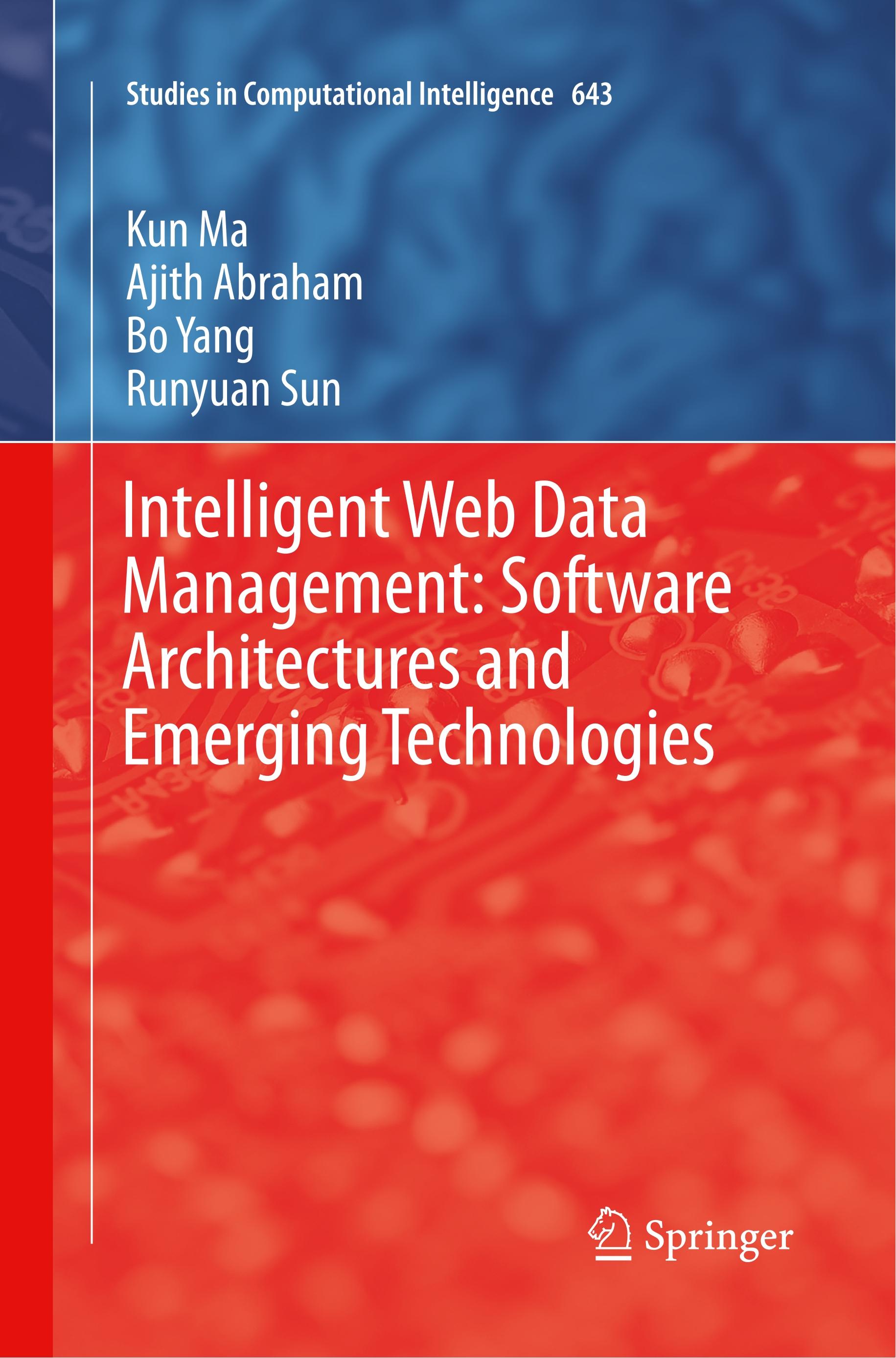 Intelligent Web Data Management: Software Architectures and Emerging Technologies