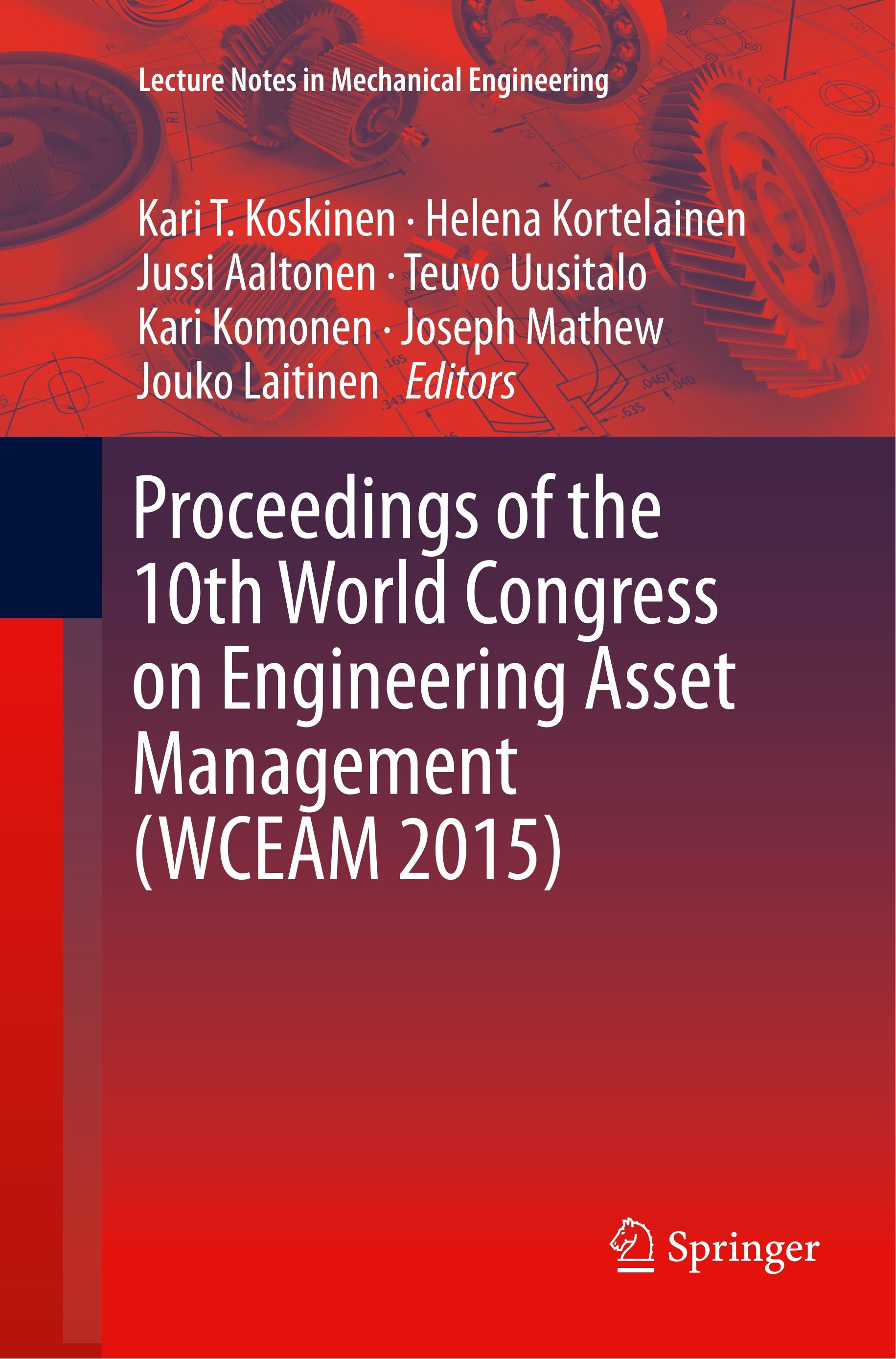 Proceedings of the 10th World Congress on Engineering Asset Management (WCEAM 2015)