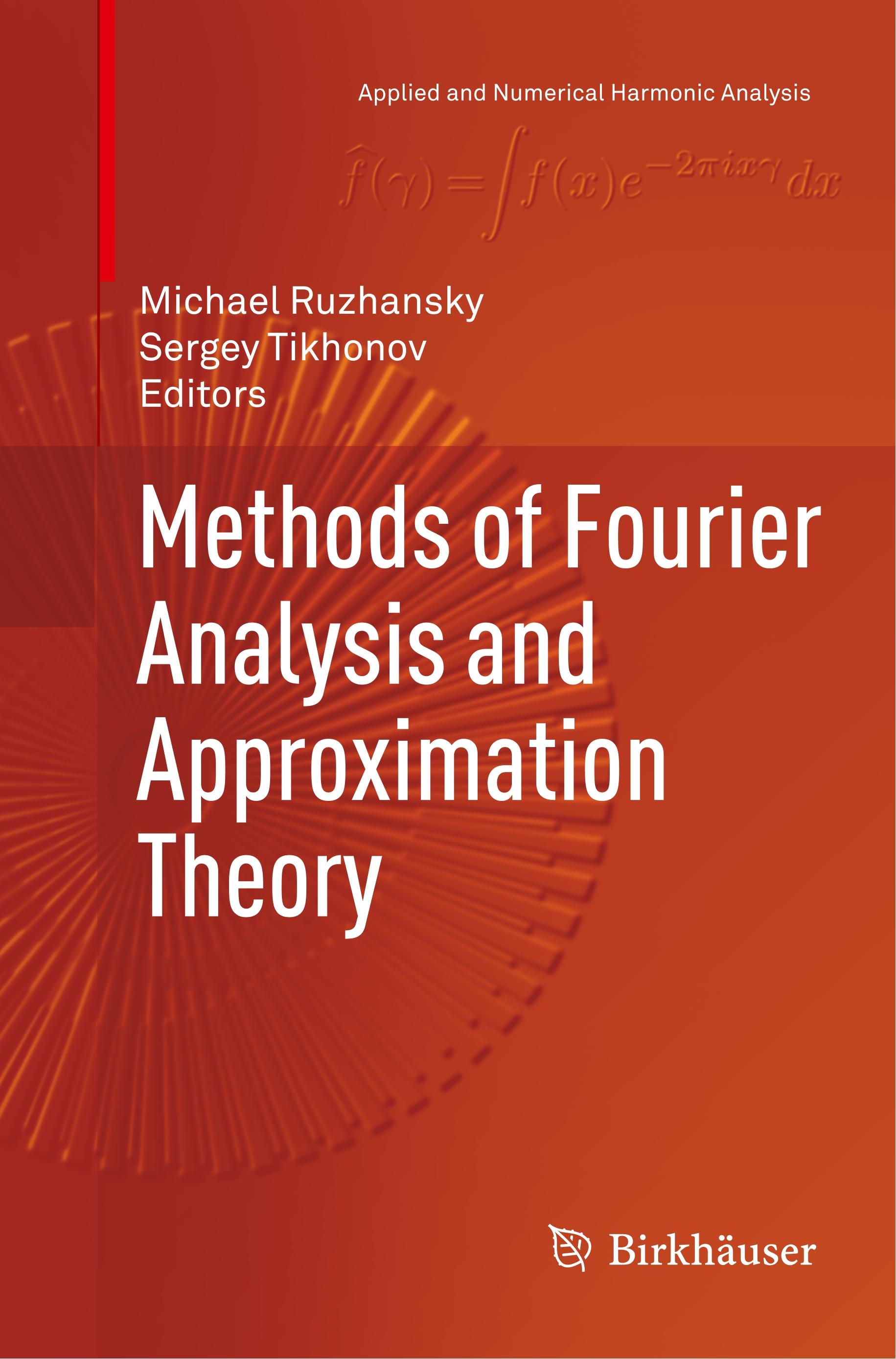 Methods of Fourier Analysis and Approximation Theory