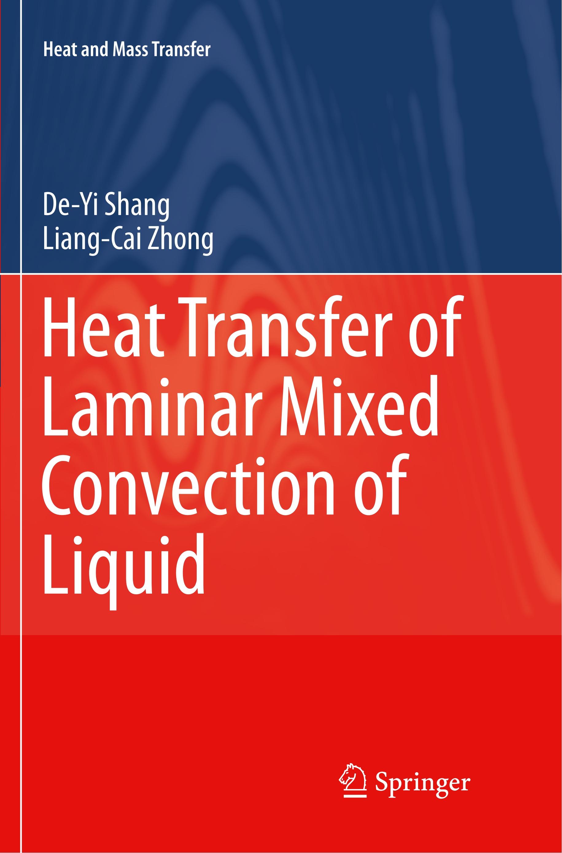 Heat Transfer of Laminar Mixed Convection of Liquid