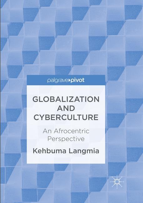 Globalization and Cyberculture