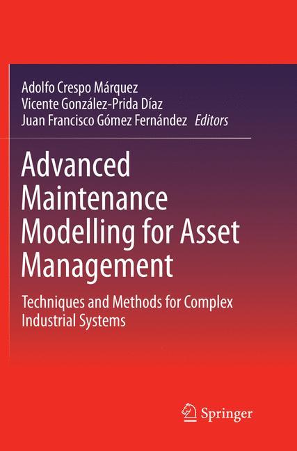 Advanced Maintenance Modelling for Asset Management