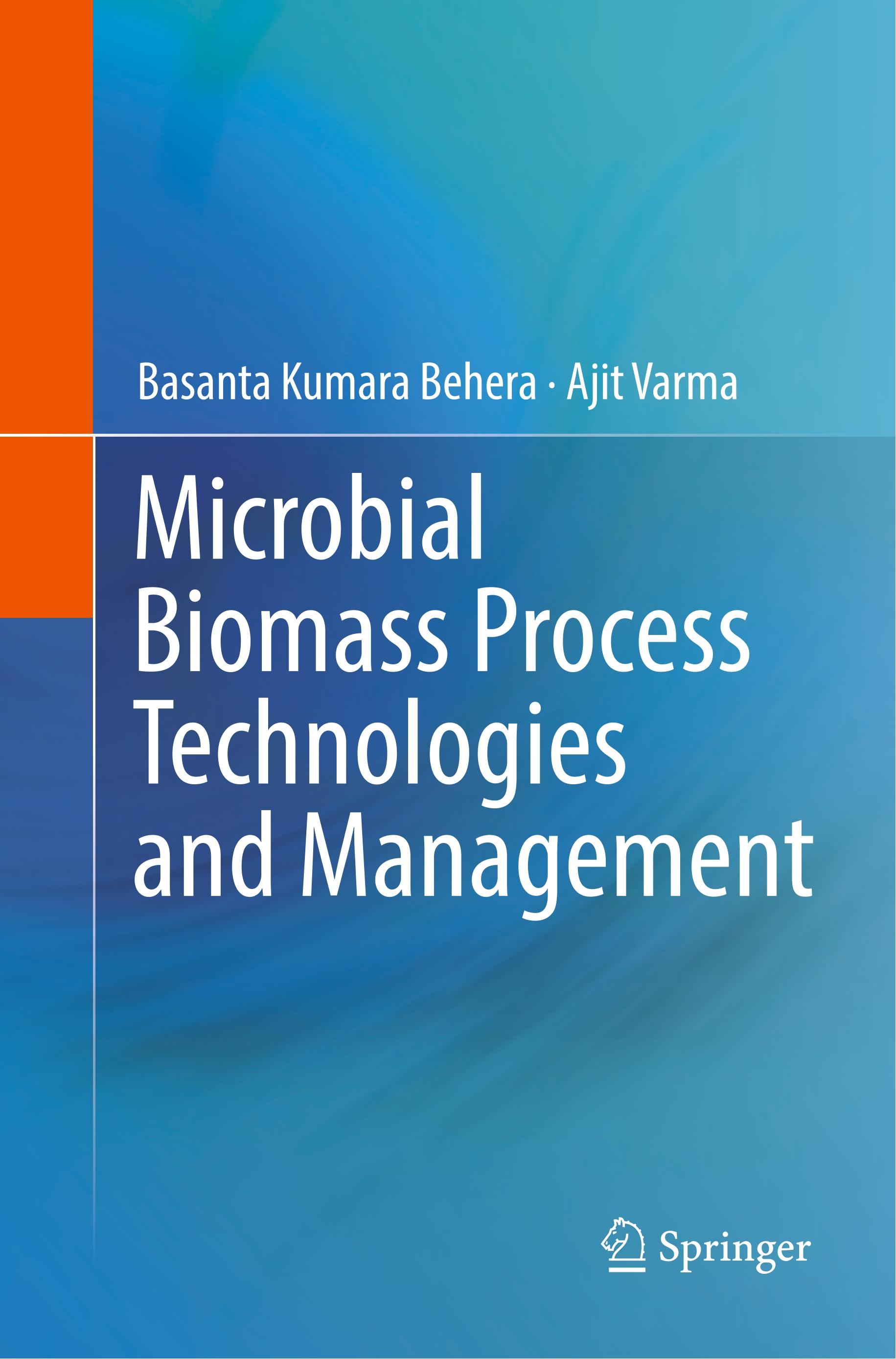 Microbial Biomass Process Technologies and Management