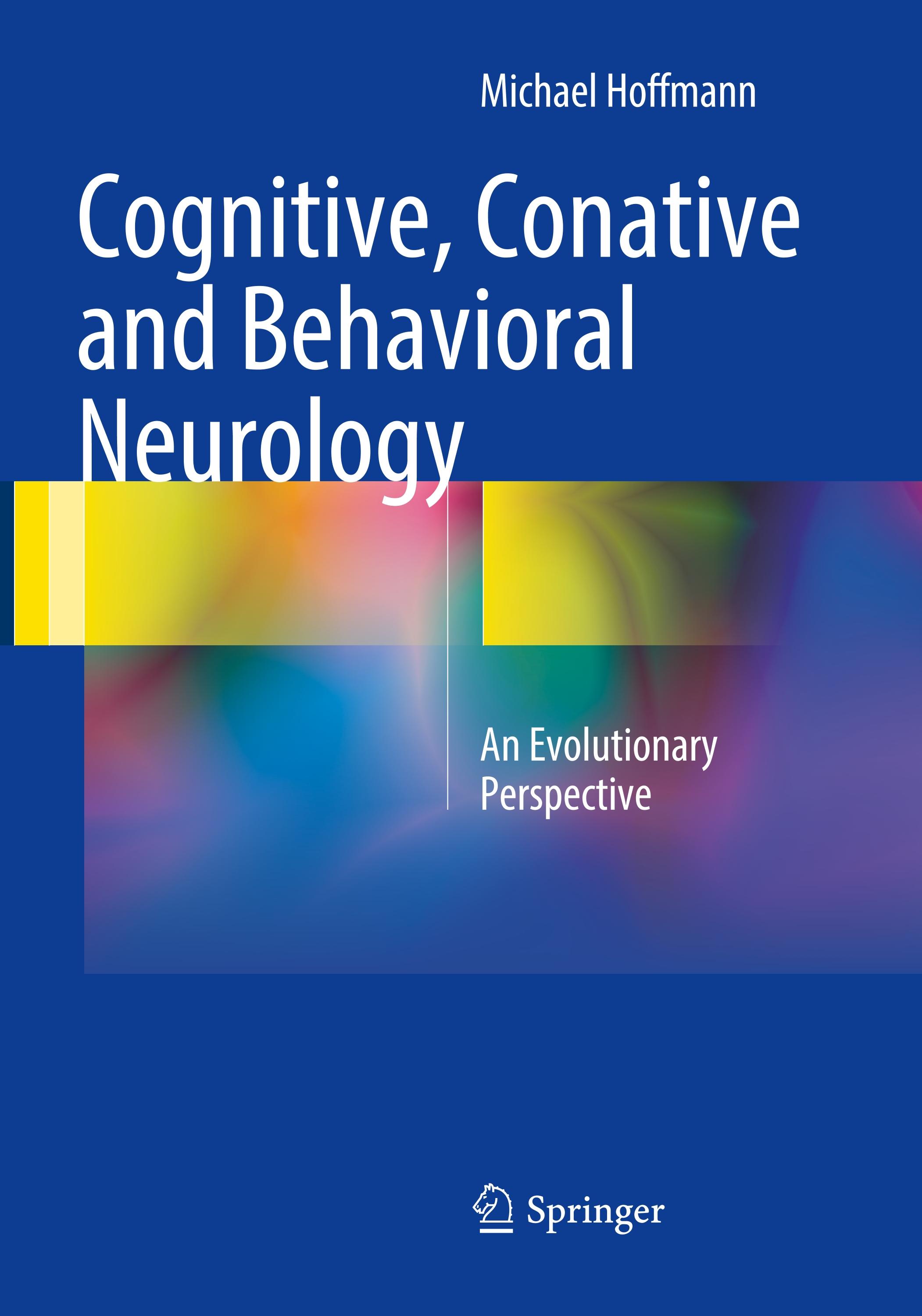 Cognitive, Conative and Behavioral Neurology