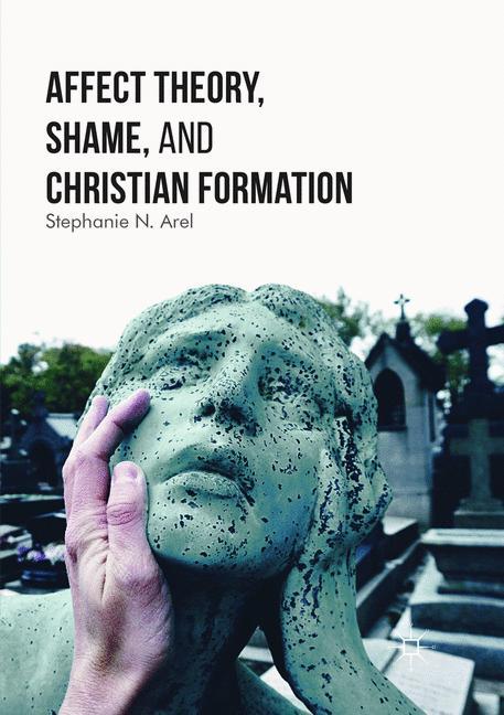 Affect Theory, Shame, and Christian Formation