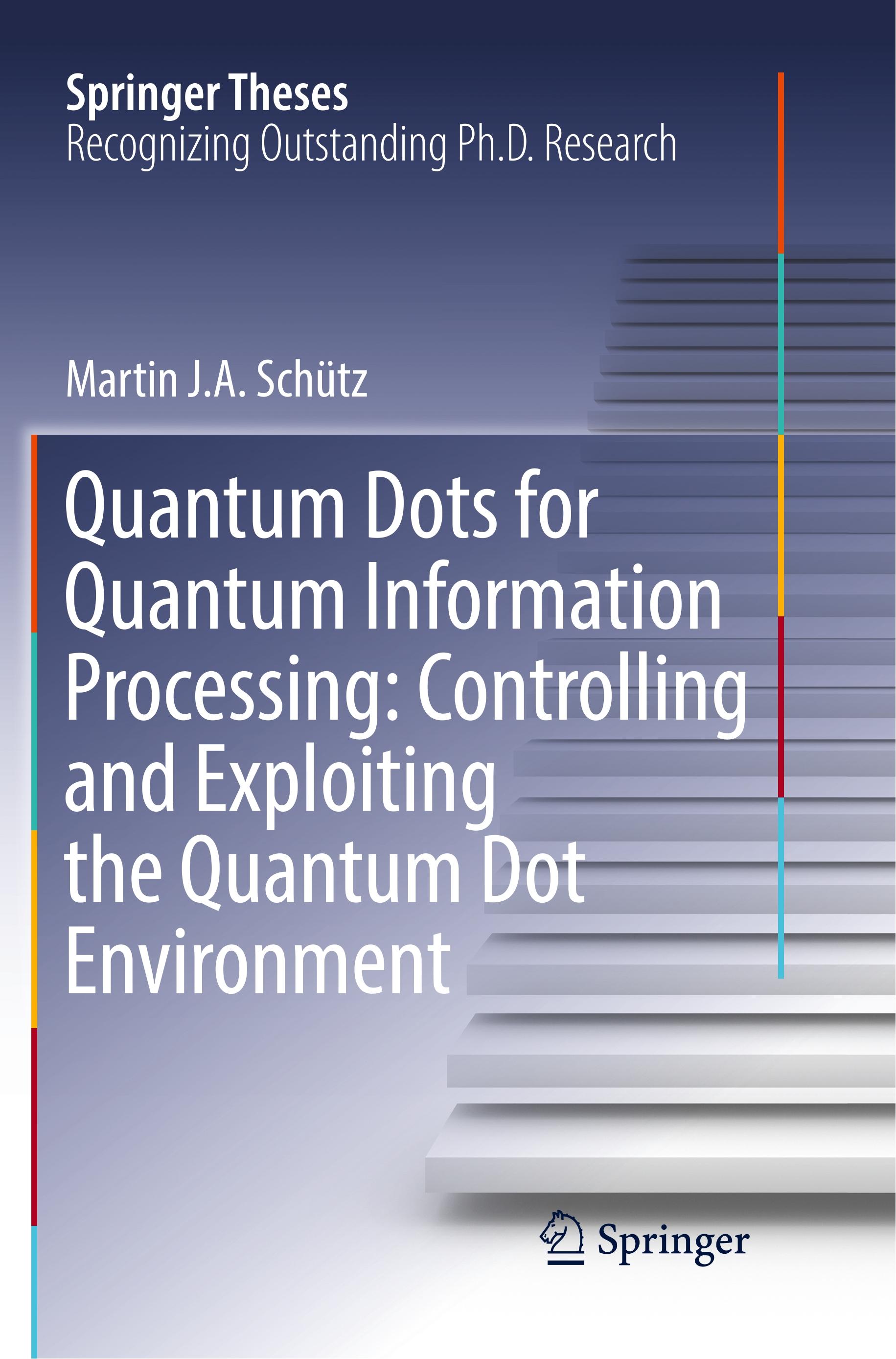 Quantum Dots for Quantum Information Processing: Controlling and Exploiting the Quantum Dot Environment