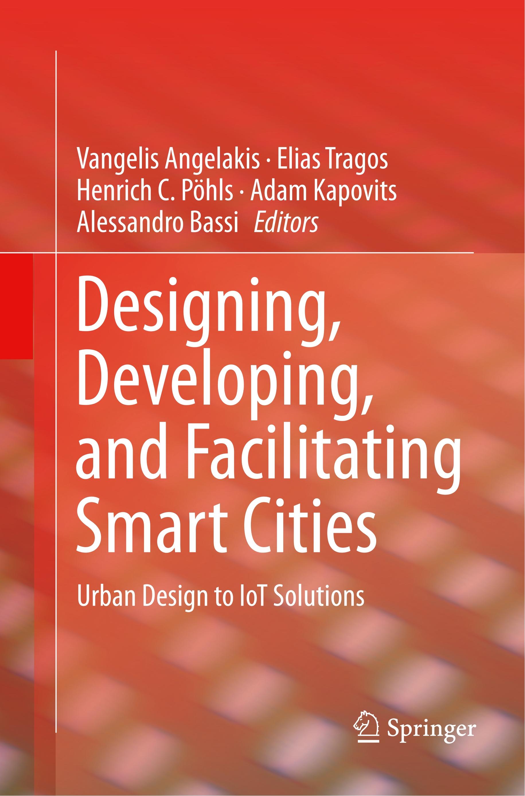 Designing, Developing, and Facilitating Smart Cities