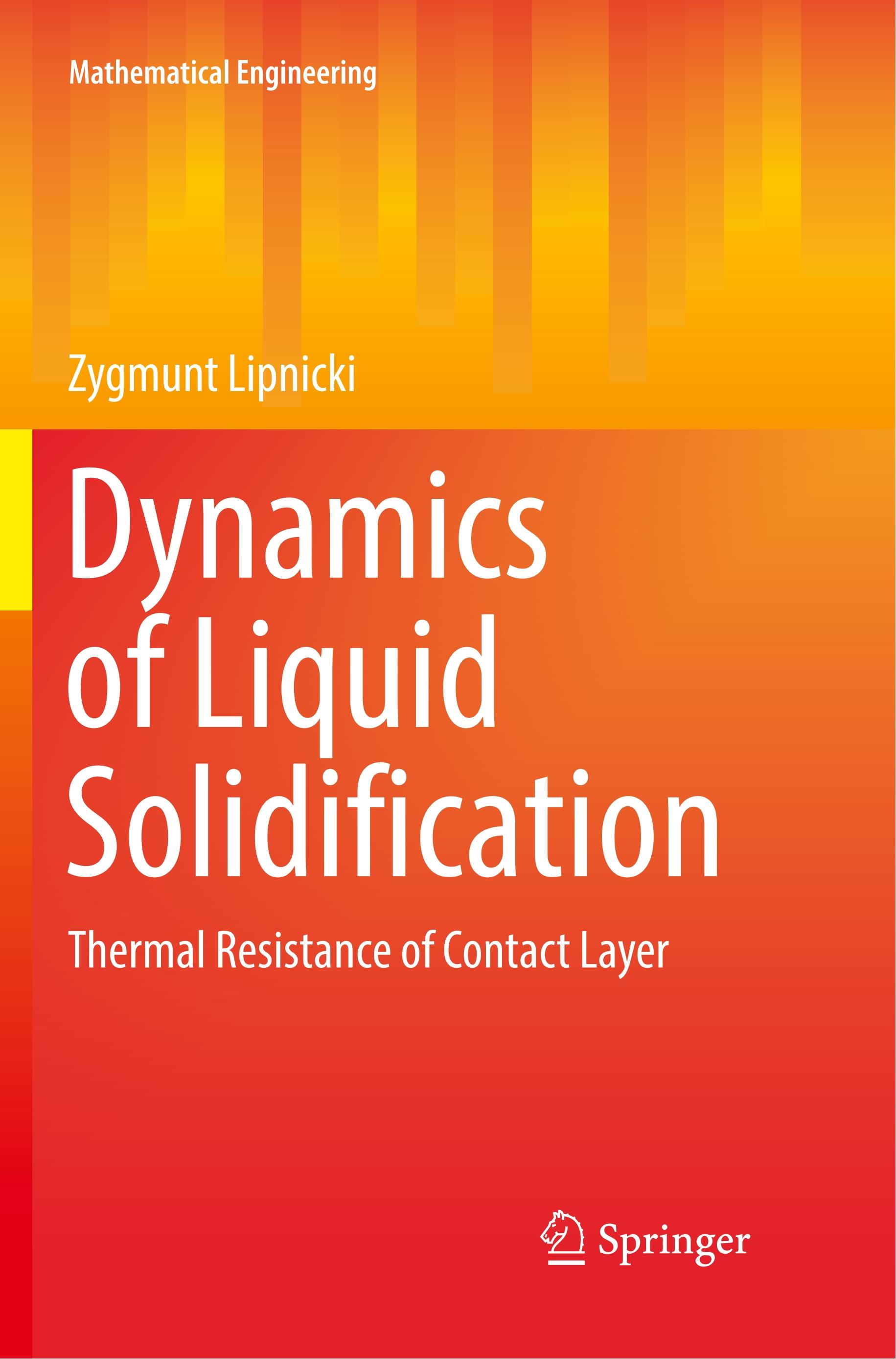 Dynamics of Liquid Solidification