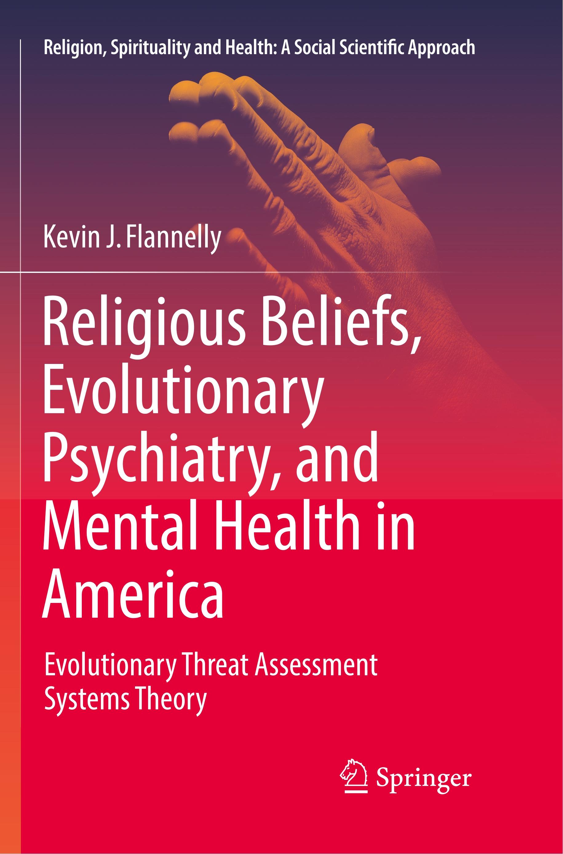 Religious Beliefs, Evolutionary Psychiatry, and Mental Health in America