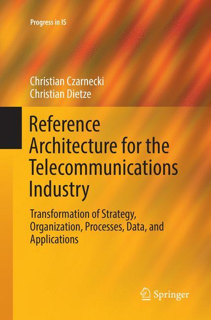 Reference Architecture for the Telecommunications Industry