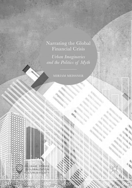 Narrating the Global Financial Crisis