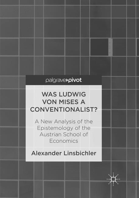 Was Ludwig von Mises a Conventionalist?