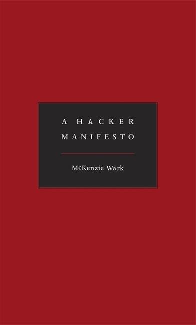 A Hacker Manifesto