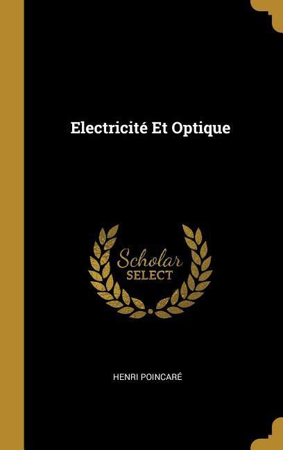 Electricité Et Optique