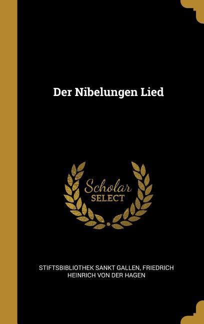 Der Nibelungen Lied