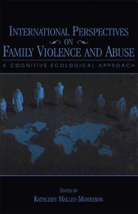 International Perspectives on Family Violence and Abuse