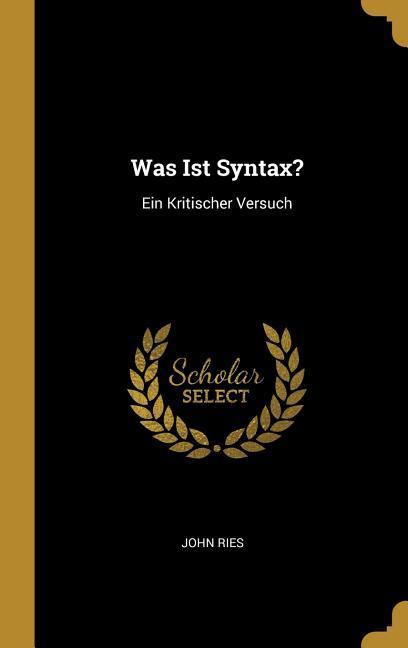 Was Ist Syntax?