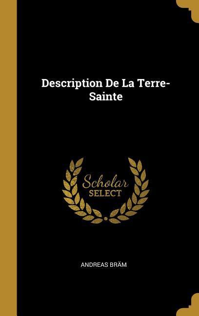 Description De La Terre-Sainte